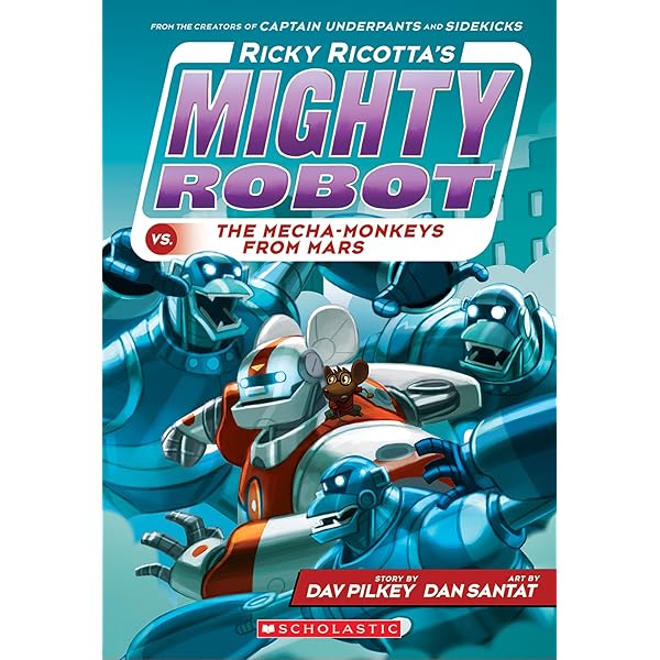 Ricky Ricotta's Mighty Robot (Ricky Ricotta's Mighty Robot #1
